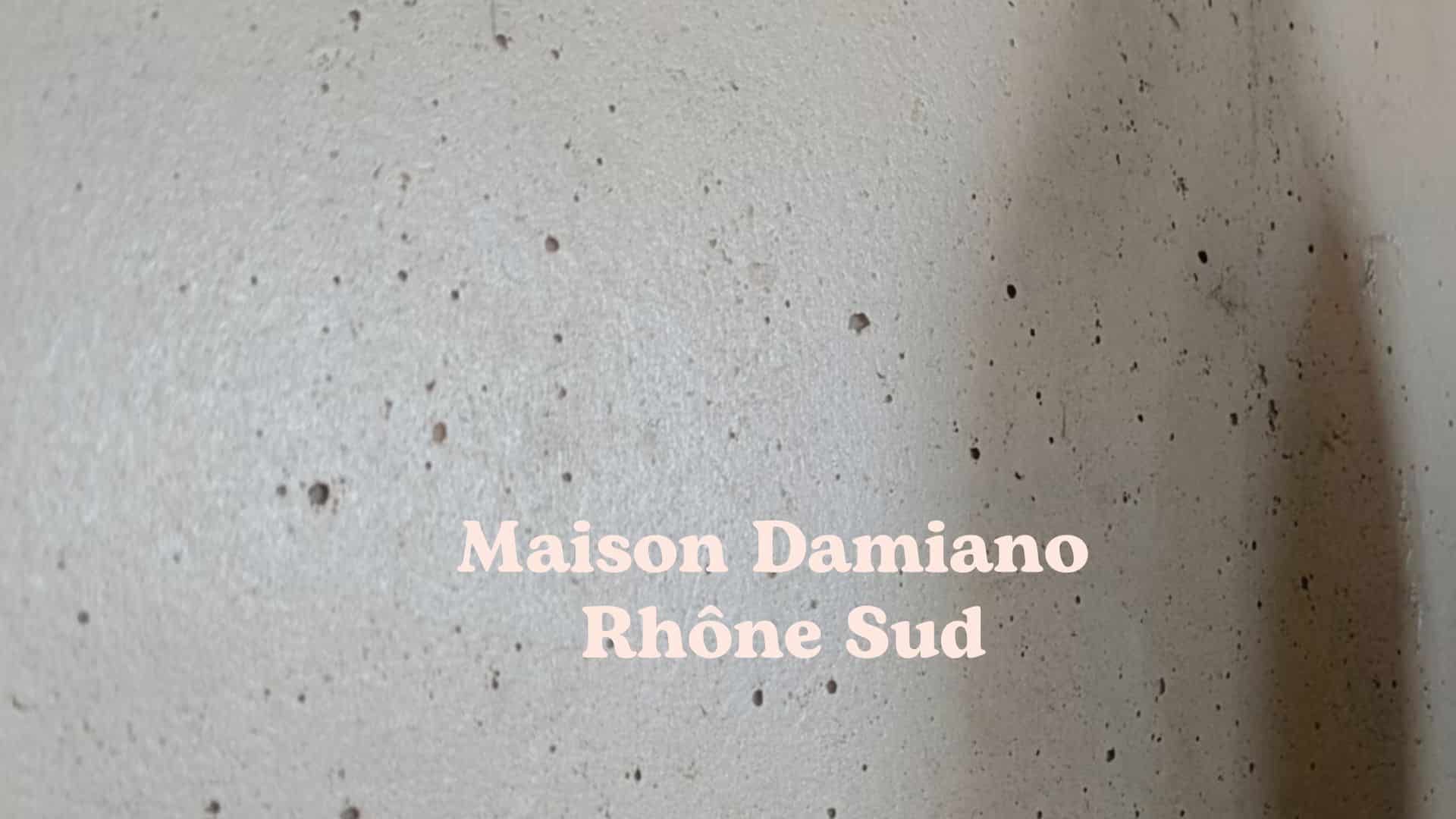 Maison Damiano