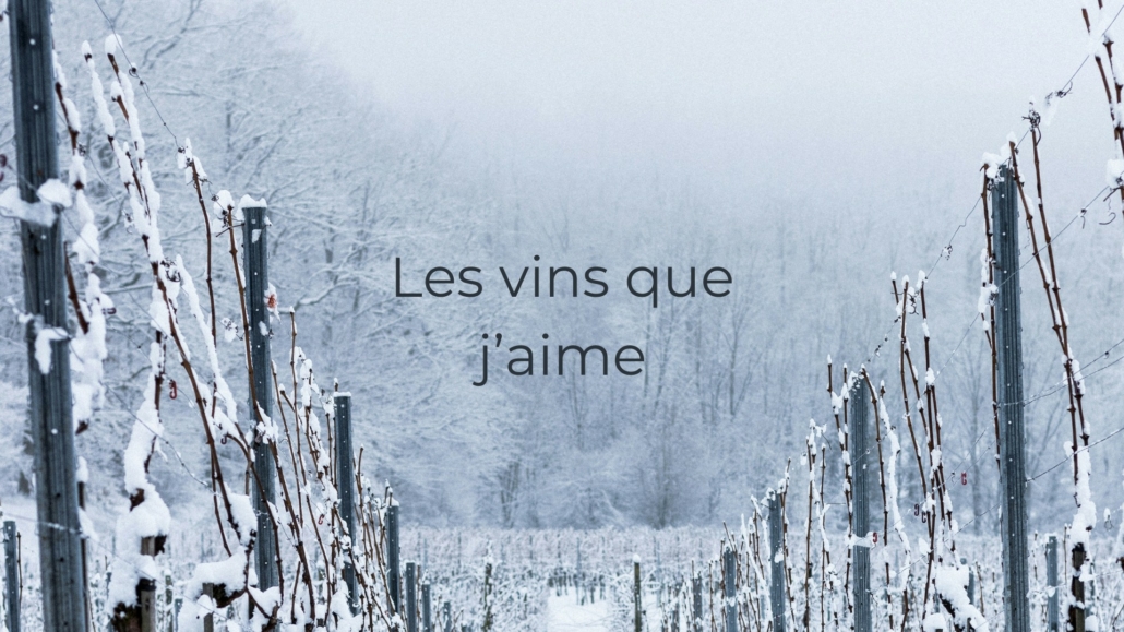 Les vins que j'aime