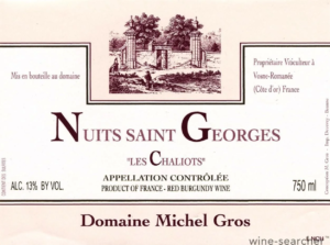 Nuits St Georges les Chaliots Michel Gros